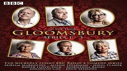 Download Gloomsbury  Series 1 3  18 Episodes of the BBC Radio 4 Sitcom