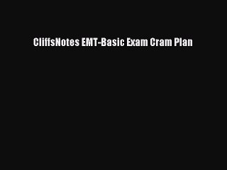 Download CliffsNotes EMT-Basic Exam Cram Plan  EBook