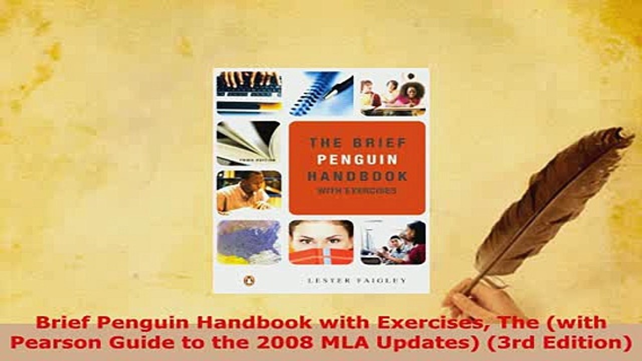 PDF  Brief Penguin Handbook with Exercises The with Pearson Guide to the 2008 MLA Updates Read Full Ebook