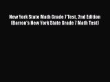 PDF New York State Math Grade 7 Test 2nd Edition (Barron's New York State Grade 7 Math Test)
