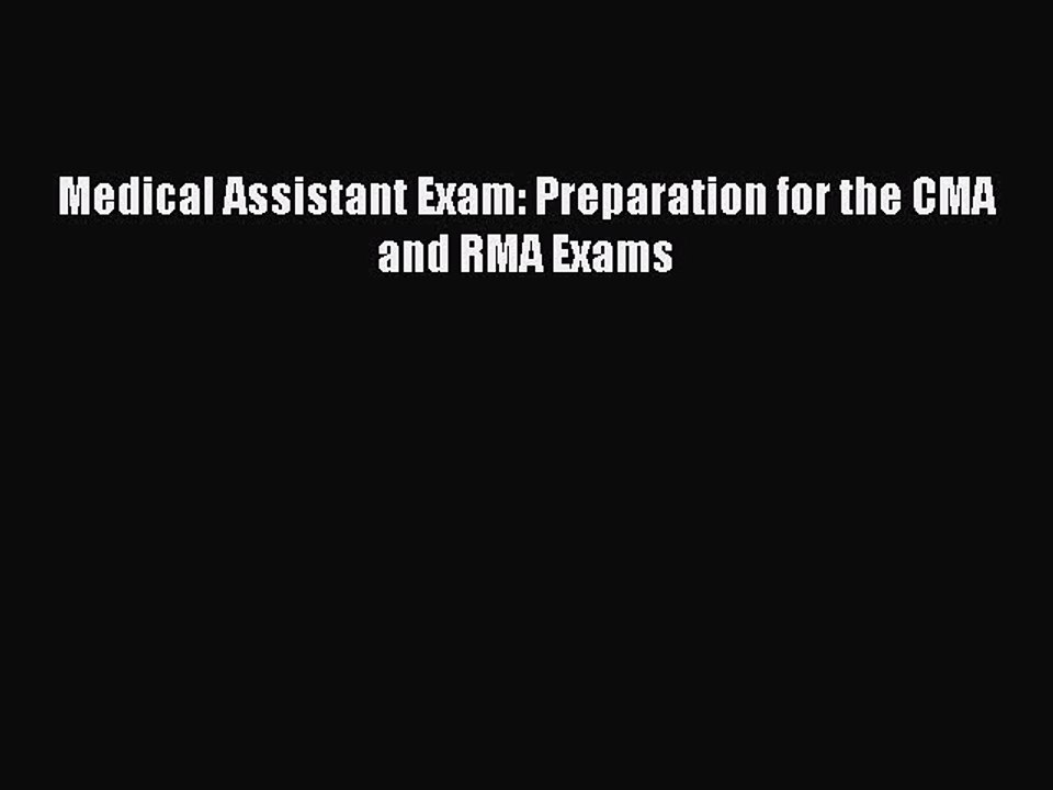 Download Medical Assistant Exam: Preparation for the CMA and RMA Exams  EBook