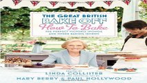 Download The Great British Bake Off  How to Bake  The Perfect Victoria Sponge and Other Baking