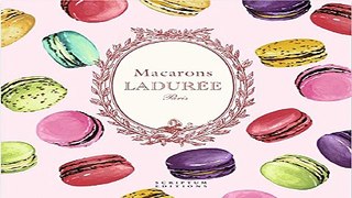 Download Macarons  the Recipes  By Laduree