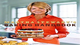 Download Martha Stewart s Baking Handbook