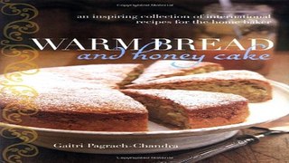 Download Warm Bread and Honey Cake