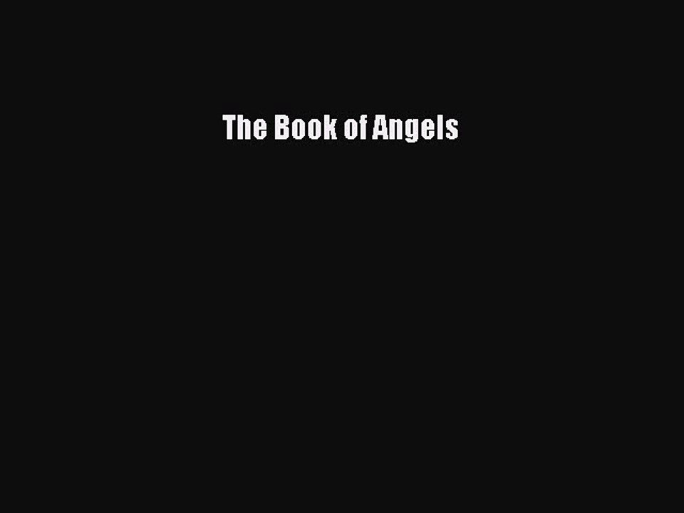 Read The Book of Angels Ebook Free