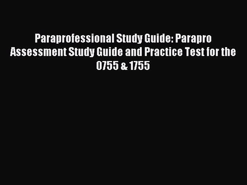 Read Paraprofessional Study Guide: Parapro Assessment Study Guide and Practice Test for the