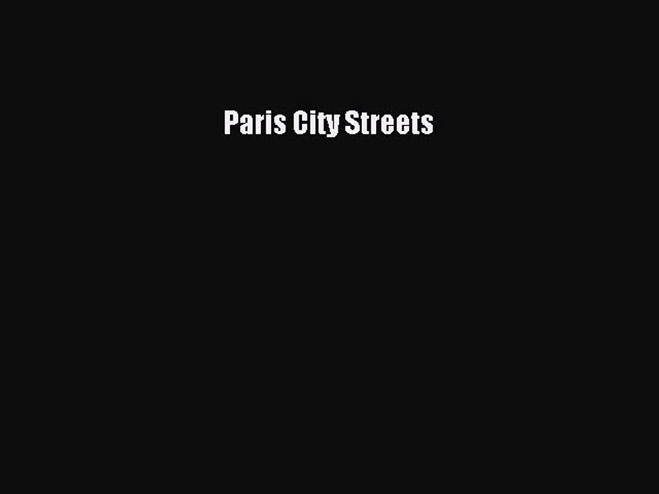 Download Paris City Streets Ebook Free