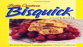 Download Betty Crocker s Bisquick Cookbook