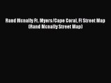 [PDF] Rand Mcnally Ft. Myers/Cape Coral Fl Street Map (Rand Mcnally Street Map) [Read] Full