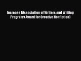 PDF Increase (Association of Writers and Writing Programs Award for Creative Nonfiction) Free