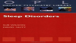 Download Sleep Disorders  Oxford Psychiatry Library