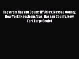 Read Hagstrom Nassau County NY Atlas: Nassau County New York (Hagstrom Atlas: Nassau County