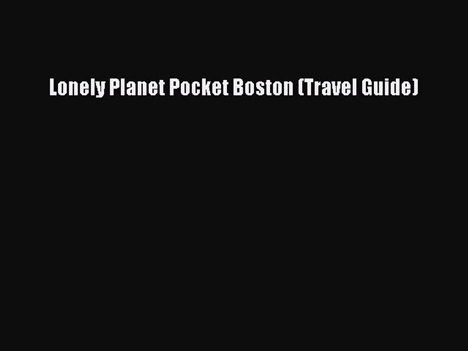 Download Lonely Planet Pocket Boston (Travel Guide)  Read Online