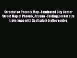Read Streetwise Phoenix Map - Laminated City Center Street Map of Phoenix Arizona - Folding