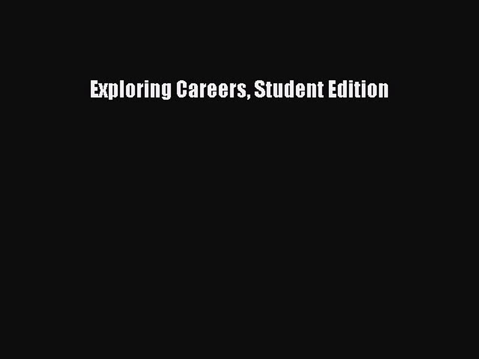 Download Exploring Careers Student Edition PDF Online