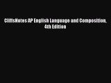 Download CliffsNotes AP English Language and Composition 4th Edition PDF Free