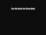 Read ‪Toe-Up Socks for Every Body‬ Ebook Free