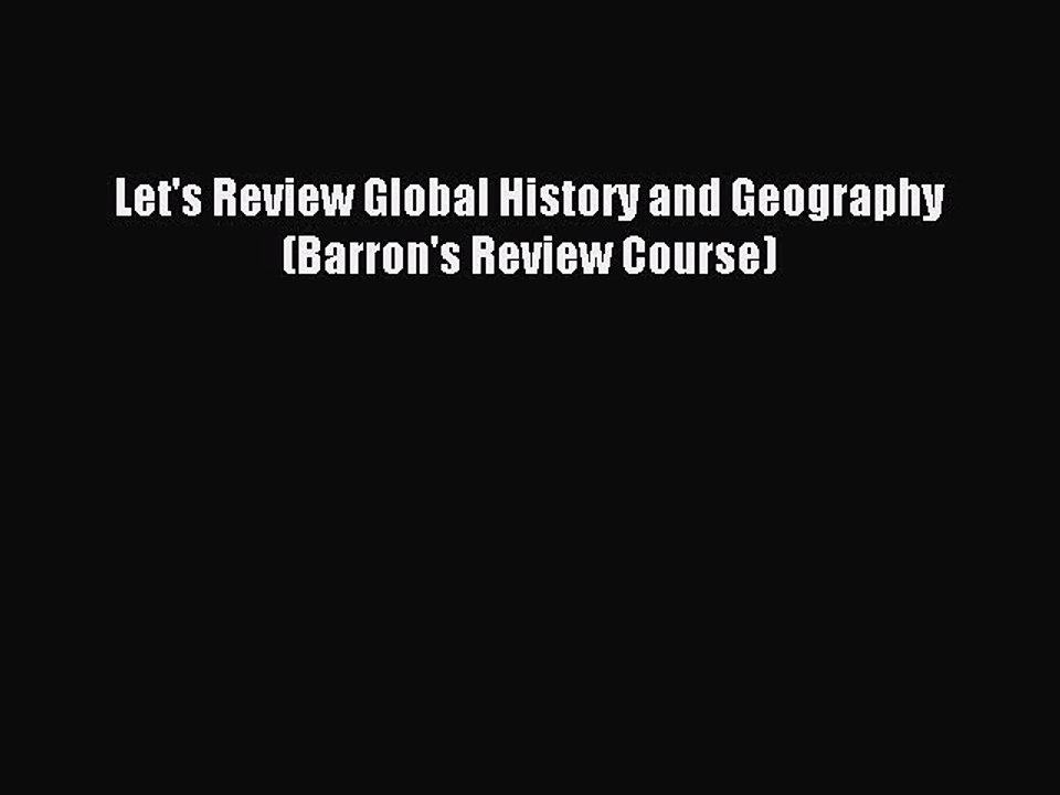 Read Let's Review Global History and Geography (Barron's Review Course) Ebook Online