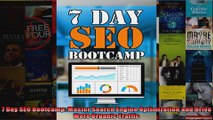 7 Day SEO Bootcamp Master Search Engine Optimization and Drive More Organic Traffic