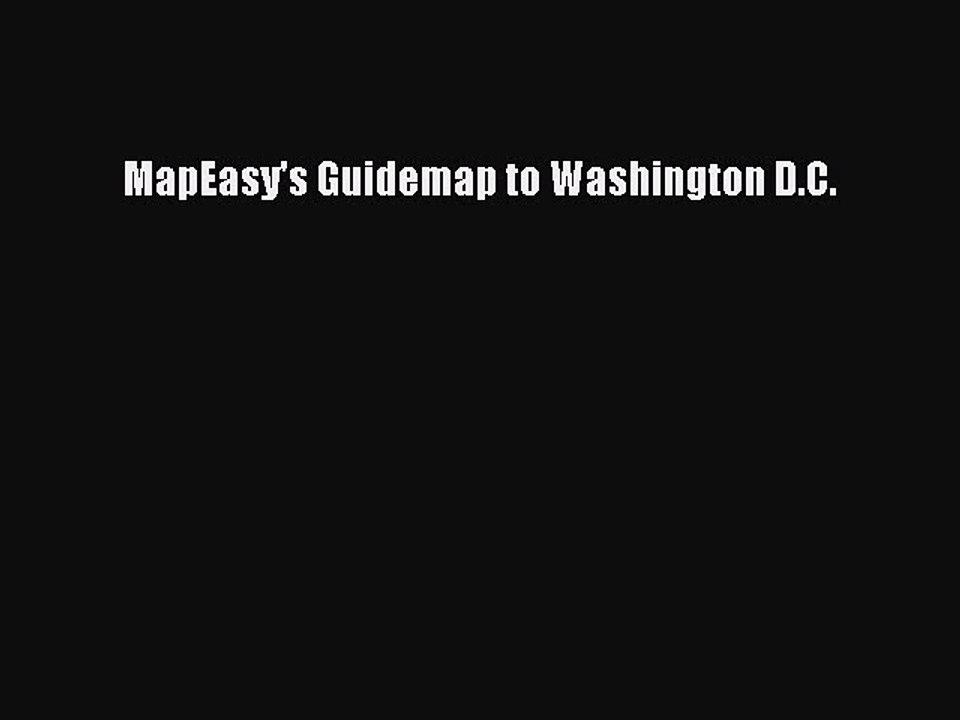 Read MapEasy's Guidemap to Washington D.C. Ebook Free