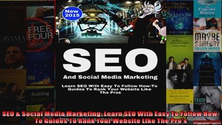 SEO  Social Media Marketing Learn SEO With Easy To Follow HowTo Guides To Rank Your