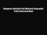 [PDF] Voyageurs National Park (National Geographic Trails Illustrated Map) [Download] Online
