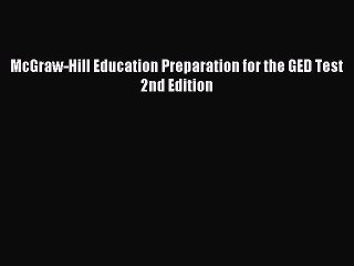 Download McGraw-Hill Education Preparation for the GED Test 2nd Edition PDF Free