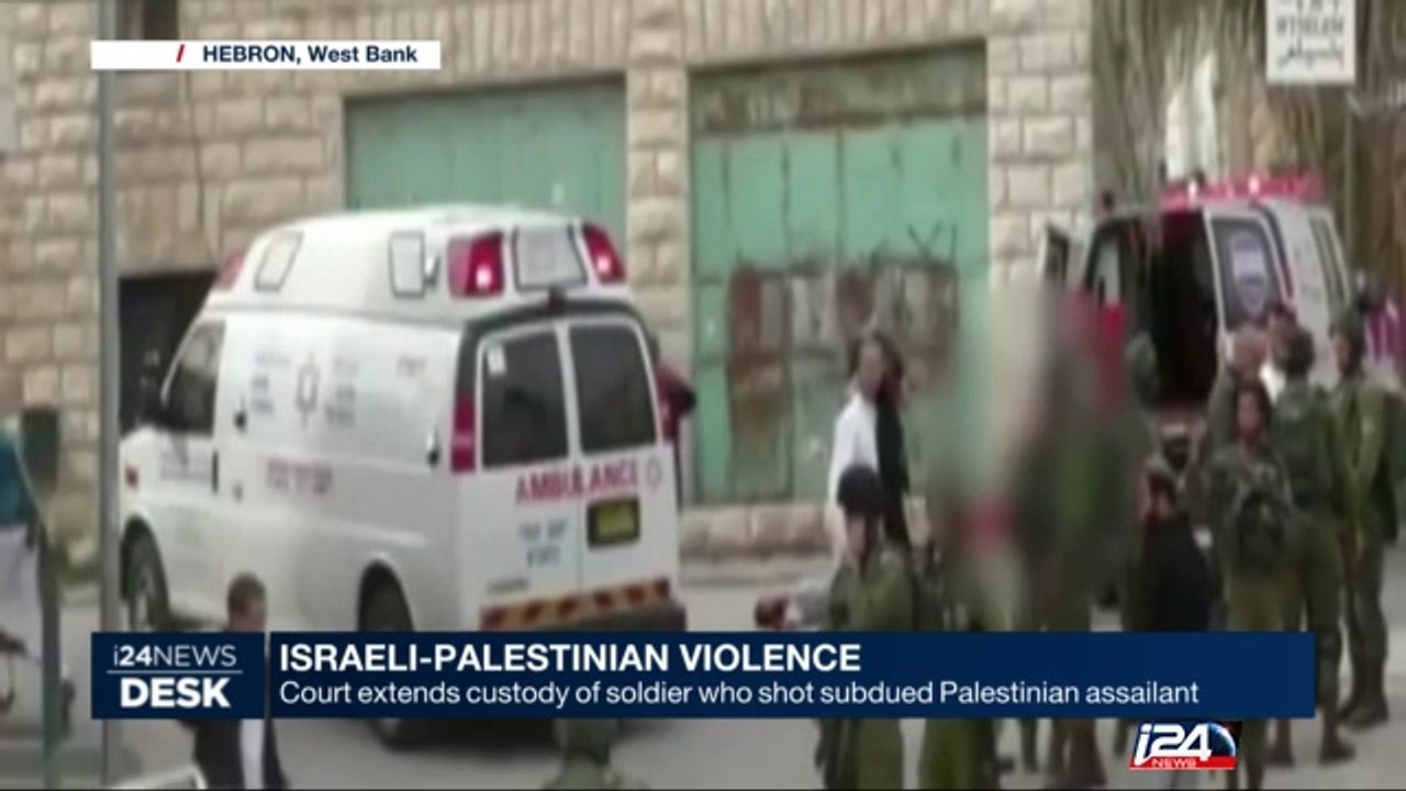 Court extends custody of soldier who shot subdued Palestinian assailant