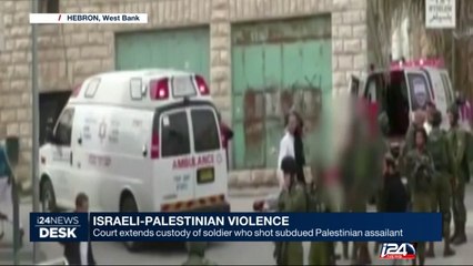 Court extends custody of soldier who shot subdued Palestinian assailant