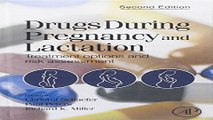 Download Drugs During Pregnancy and Lactation  Second Edition  Treatment Options and Risk