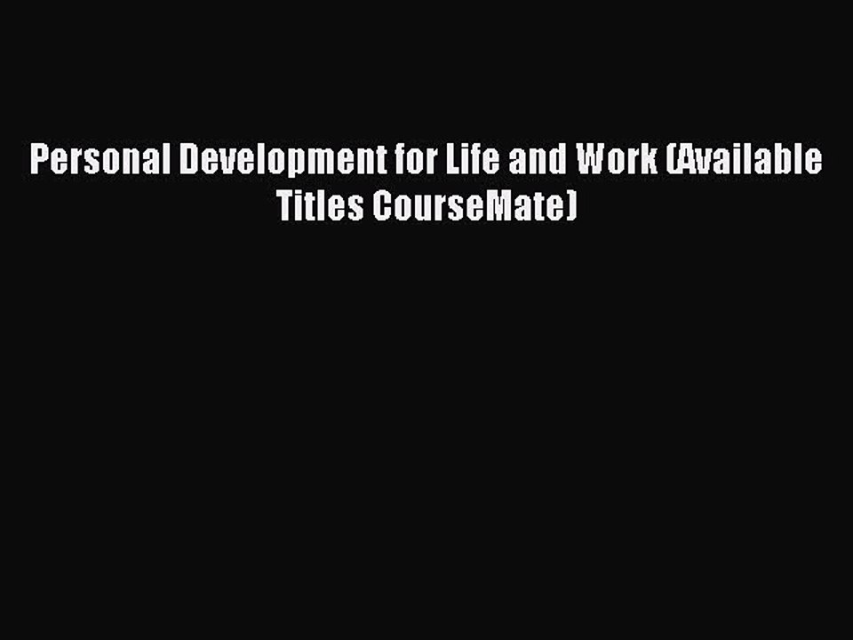 Read Personal Development for Life and Work (Available Titles CourseMate) Ebook Free