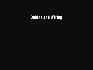 Read Cables and Wiring Ebook Free