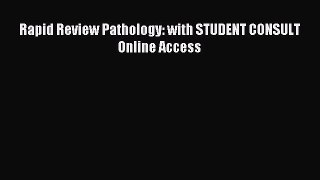 Read Rapid Review Pathology: with STUDENT CONSULT Online Access Ebook Free