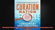 Curation Nation How to Win in a World Where Consumers are Creators
