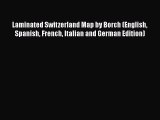 [PDF] Laminated Switzerland Map by Borch (English Spanish French Italian and German Edition)