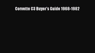 Read Corvette C3 Buyer's Guide 1968-1982 Ebook Free