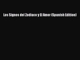 Download Los Signos del Zodiaco y El Amor (Spanish Edition) PDF Online