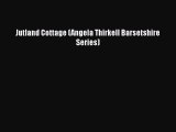Download Jutland Cottage (Angela Thirkell Barsetshire Series) Free Books