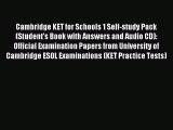 Download Cambridge KET for Schools 1 Self-study Pack (Student's Book with Answers and Audio