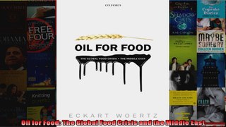 Oil for Food The Global Food Crisis and the Middle East