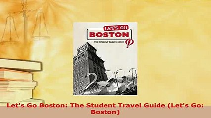 PDF  Lets Go Boston The Student Travel Guide Lets Go Boston Read Full Ebook
