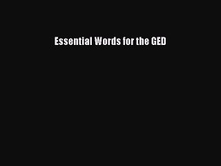 Read Essential Words for the GED Ebook Free