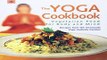 Download The Yoga Cookbook  Vegetarian Food for Body and Mind