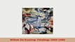 Download  Willem De Kooning Paintings 19601980 Read Full Ebook