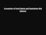 Download Essentials of Food Safety and Sanitation (4th Edition) PDF Free