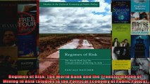 Regimes of Risk The World Bank and the Transformation of Mining in Asia Studies in the