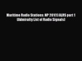 Download Maritime Radio Stations: NP 281(1) ALRS part 1 (Admiralty List of Radio Signals) Ebook