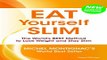 Download Eat Yourself Slim  The World s Best Method to Lose Weight and Stay Slim