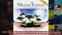 Meet The New Frackers A Landowners Guide For Successfully Navigating the Fast Moving